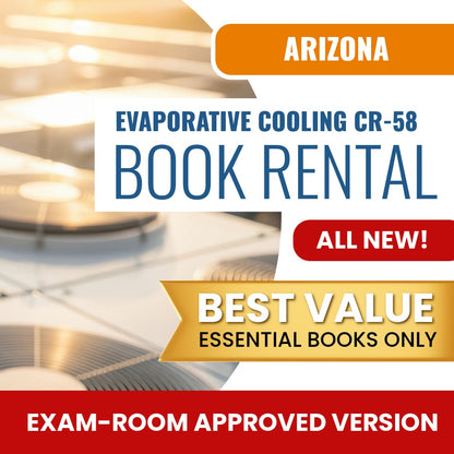 Arizona Evaporative Cooling and Ventilating Residential / Commercial Contractor (CR-58) - Books & Course Rental - Exam Room Approved