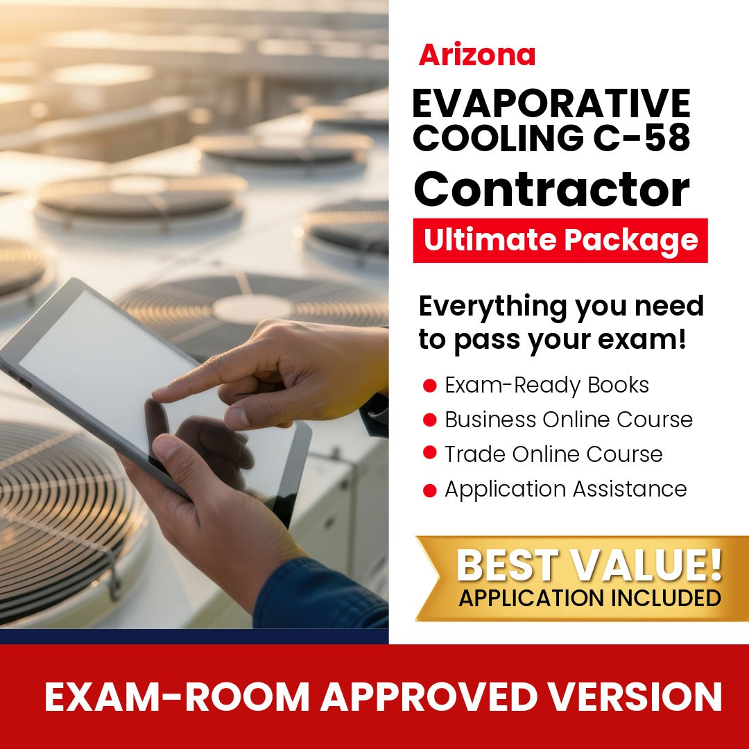 Arizona Evaporative Cooling and Ventilating Commercial Contractor (C-58) Ultimate Books Exam Room Approved + Course + Application Package