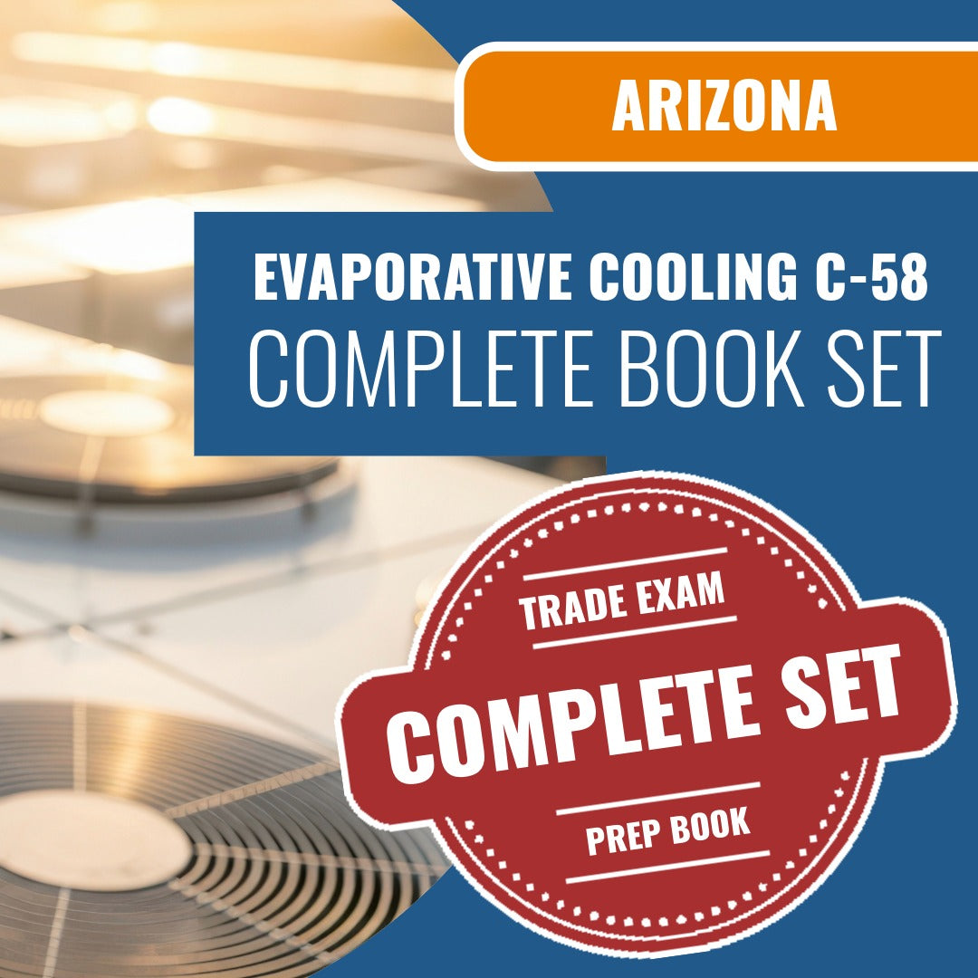 Arizona Evaporative Cooling and Ventilating Commercial Contractor (C-58) Exam Book Package
