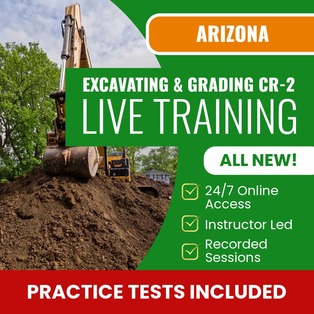 Arizona Excavating, Grading and Oil Surfacing Residential / Commercial Contractor (CR-2) Exam Prep - Live Virtual + Self Study Training