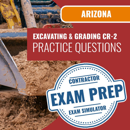 Arizona Excavating, Grading and Oil Surfacing Residential/Commercial Contractor (CR-2) Exam - Online Practice Questions