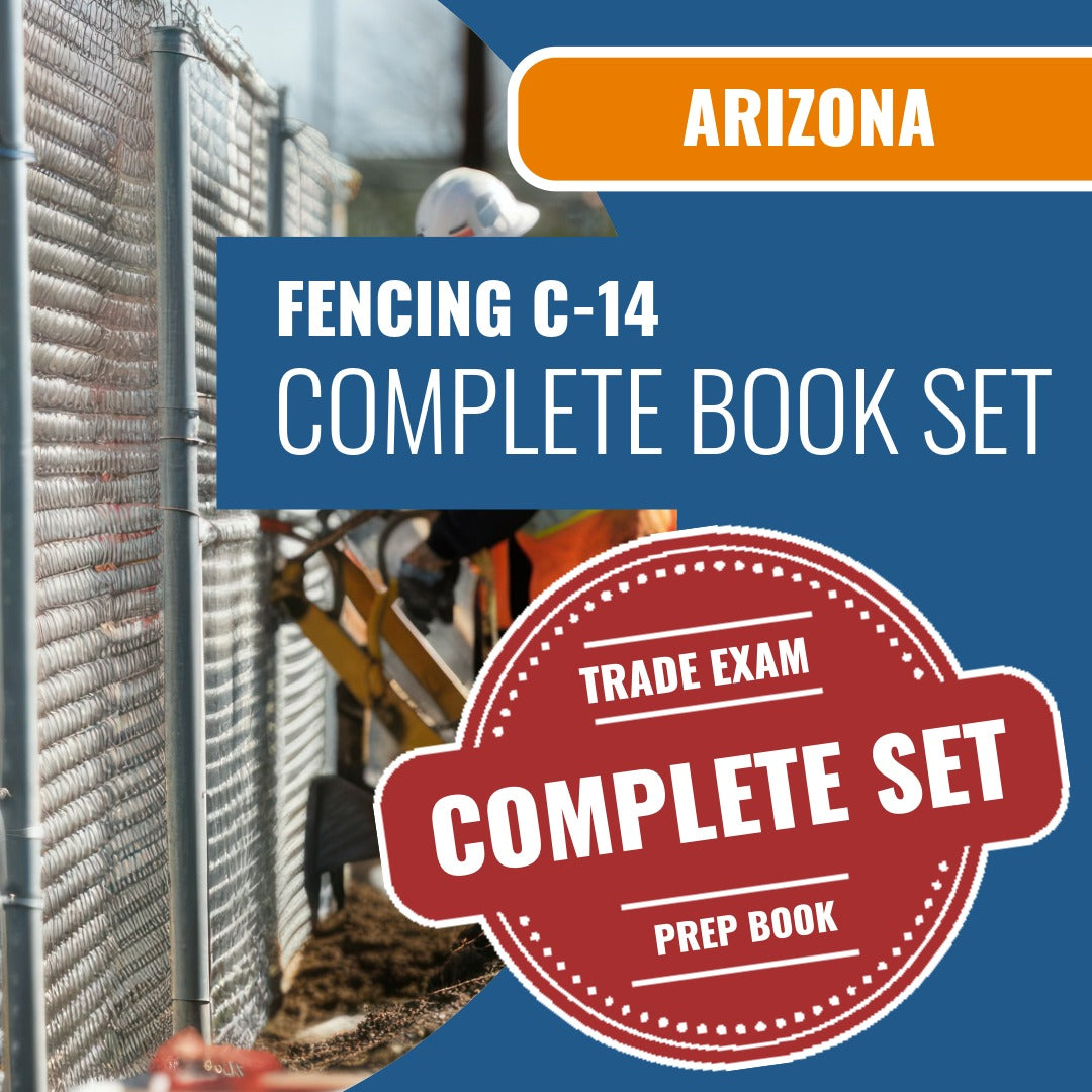 Arizona Fencing Commercial Contractor (C-14) Exam Book Package
