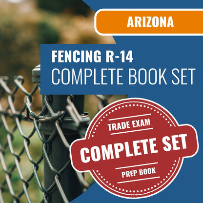 Arizona Fencing Residential Contractor (R-14) Exam Book Package