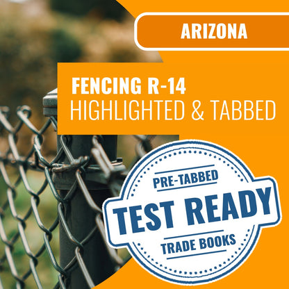 Arizona Fencing Residential Contractor (R-14) Highlighted & Tabbed Book Package
