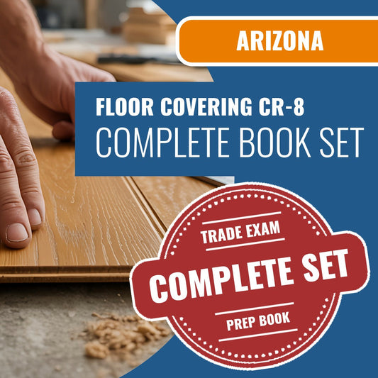 Arizona Floor Covering Residential / Commercial Contractor (CR-8) Exam Book Package