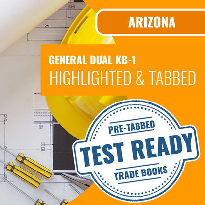 Arizona General Dual Residential / Commercial Contractor (KB-1) Highlighted & Tabbed Book Package