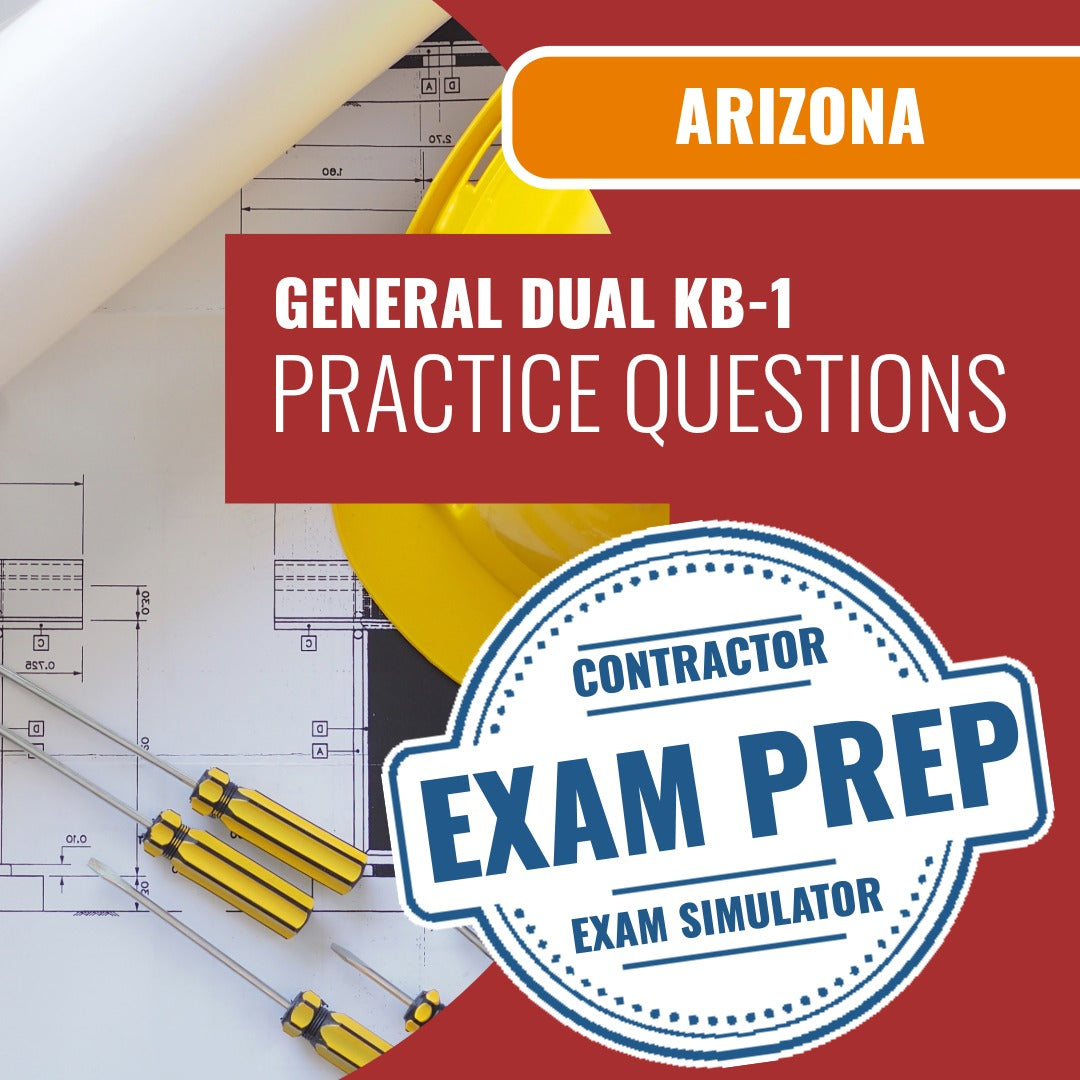 Arizona General Dual Residential/Commercial Contractor (KB-1) Exam - Online Practice Questions