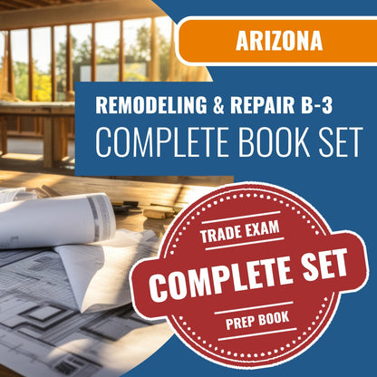 Arizona General Remodeling and Repair Residential Contractor (B-3) Exam Book Package