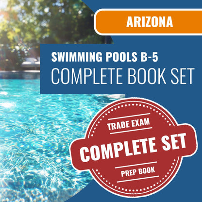 Arizona General Swimming Pool Residential Contractor (B-5) Exam Book Package