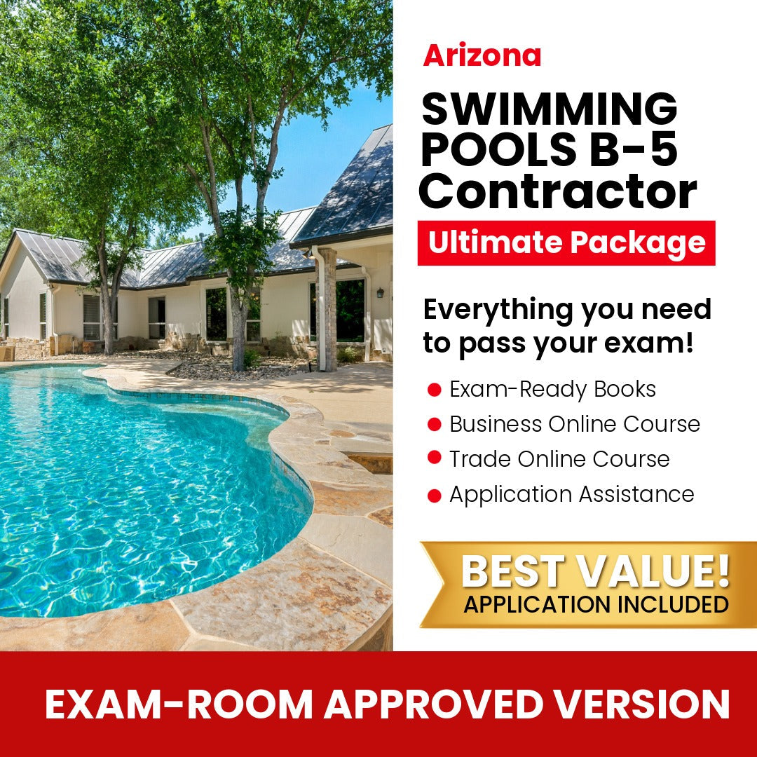 Arizona General Swimming Pool Residential Contractor (B-5) Ultimate Books Exam Room Approved + Course + Application Package