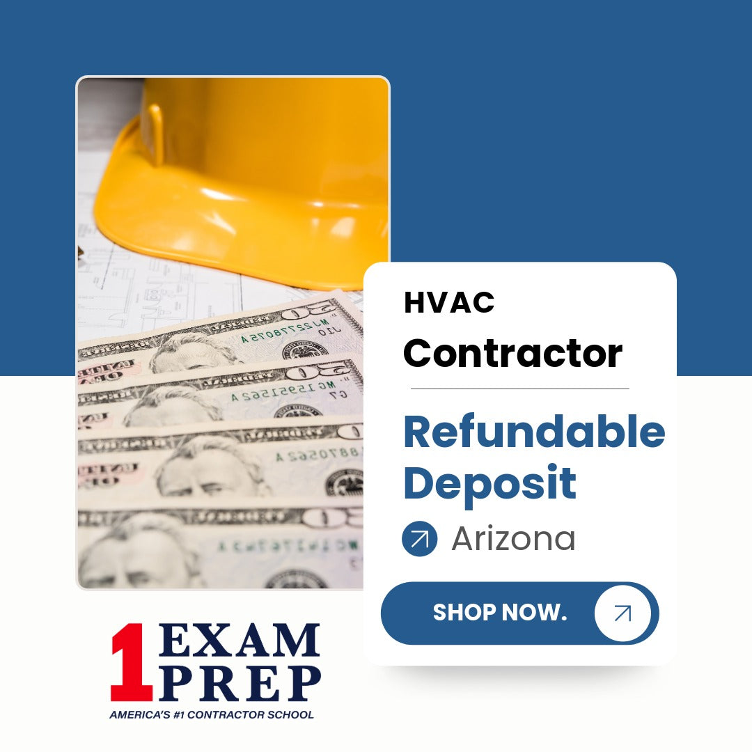 Arizona HVAC Contractor C-58 Refundable Deposit