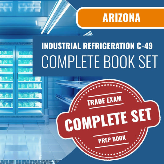 Arizona Industrial Refrigeration Commercial Contractor (C-49) Exam Book Package