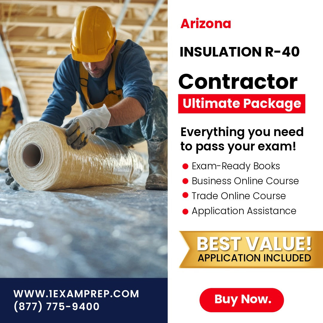 Arizona Insulation Residential Contractor (R-40) Ultimate Exam Prep Rental Package
