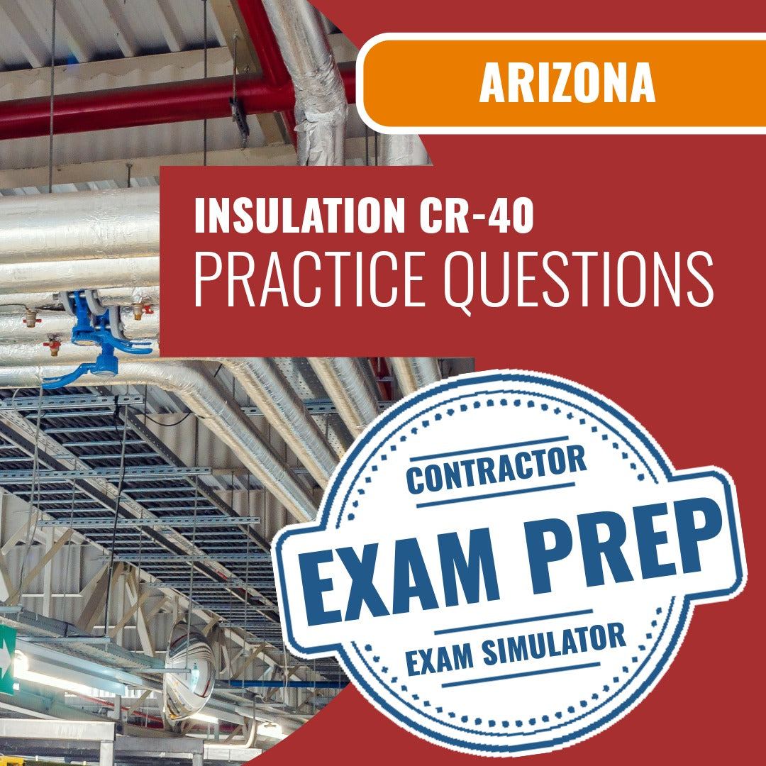 Arizona Insulation Residential/Commercial Contractor (CR-40)