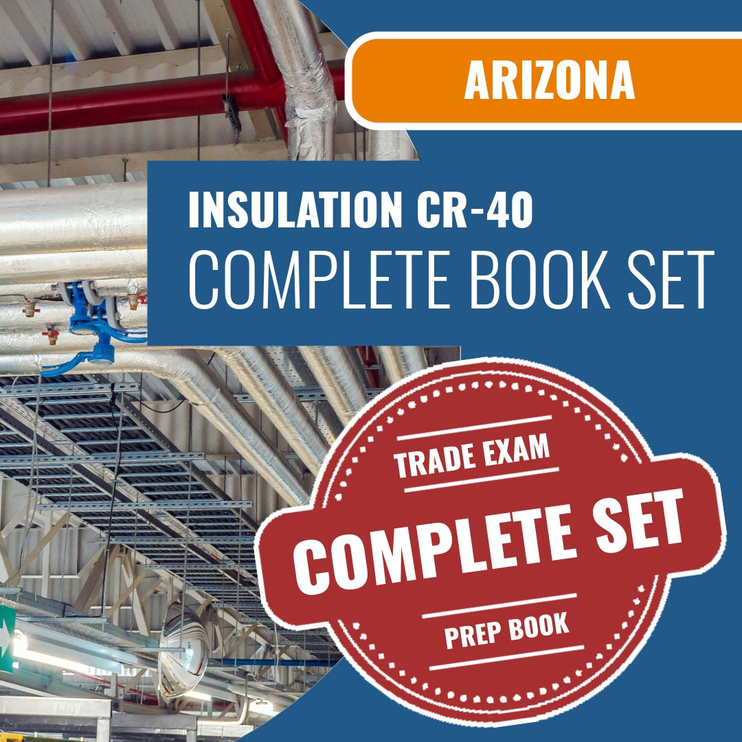 Arizona Insulation Residential / Commercial Contractor (CR-40) Exam Book Package
