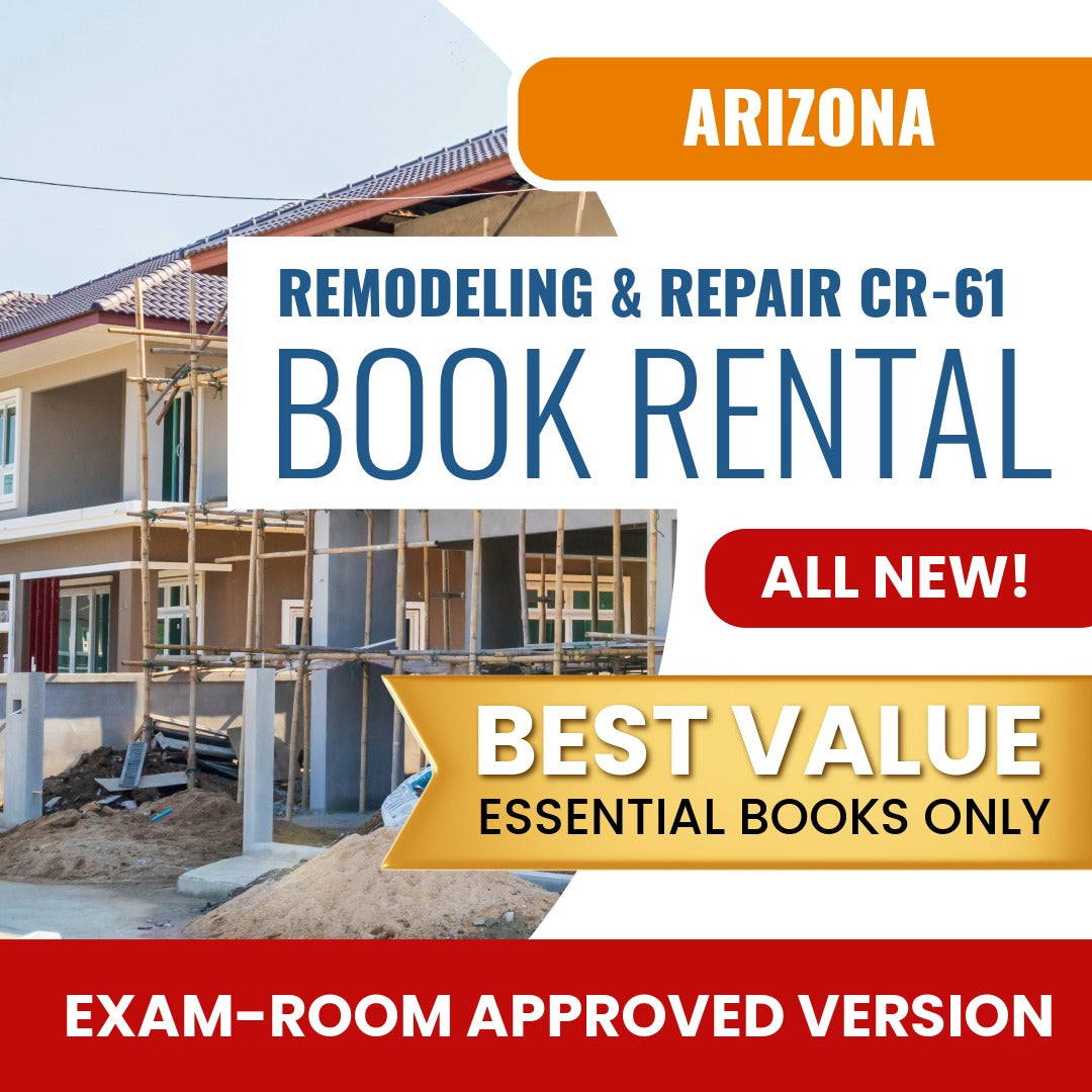 Arizona Limited Remodeling and Repair Residential / Commercial Contractor (CR-61) - Books & Course Rental - Exam Room Approved
