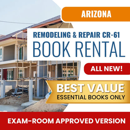 Arizona Limited Remodeling and Repair Residential / Commercial Contractor (CR-61) - Books & Course Rental - Exam Room Approved