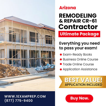 Arizona Limited Remodeling and Repair Residential / Commercial Contractor (CR-61) Ultimate Exam Prep Rental Package