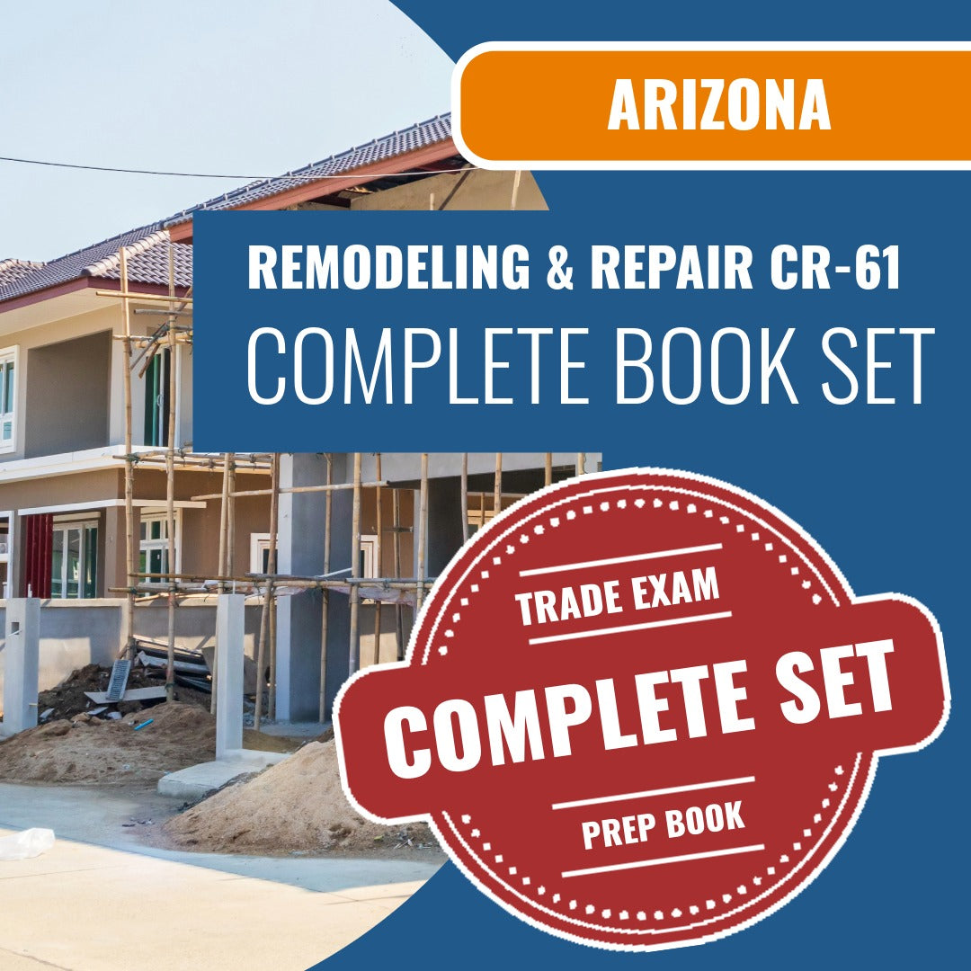 Arizona Limited Remodeling and Repair Residential / Commercial Contractor (CR-61) Exam Book Package