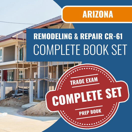 Arizona Limited Remodeling and Repair Residential / Commercial Contractor (CR-61) Exam Book Package