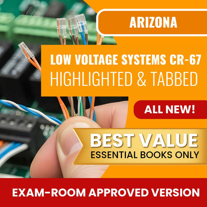 Arizona Low Voltage Communication Systems Residential / Commercial Contractor (CR-67) Highlighted & Tabbed Books Allowed into Exam Package