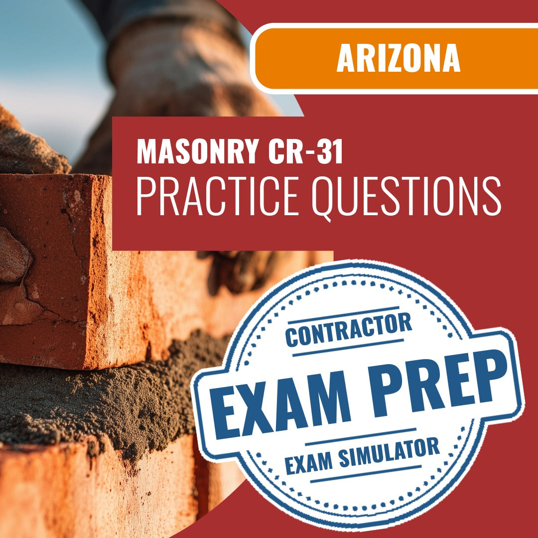 Arizona Masonry Residential/Commercial Contractor (CR-31) Exam - Online Practice Questions