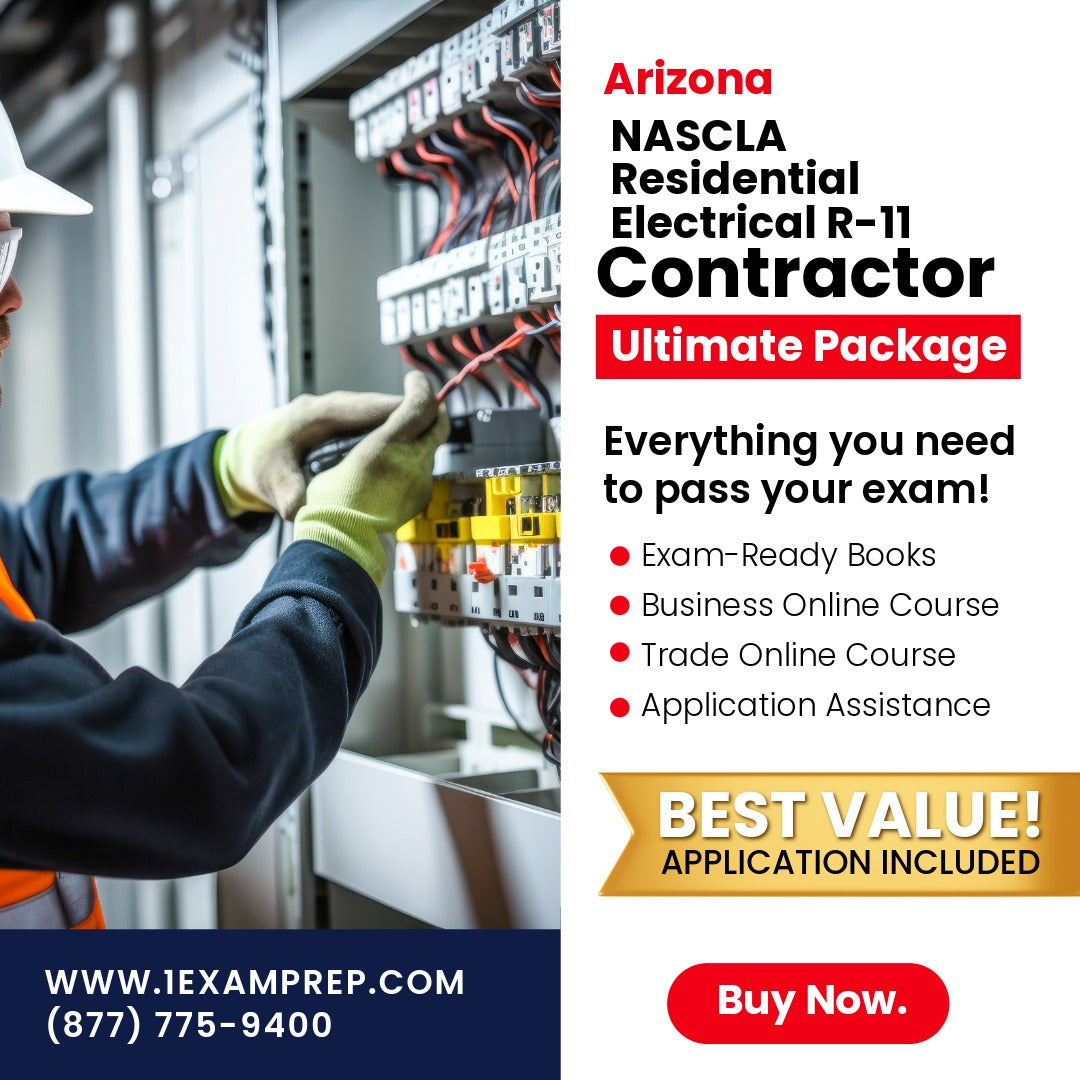 Arizona NASCLA Accredited Trade Examination for Residential Electrical Contractors (R-11) Ultimate Exam Prep Rental Package