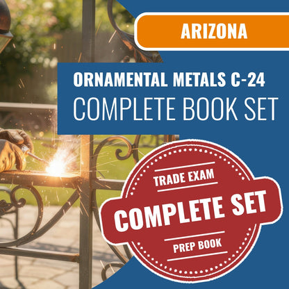 Arizona Ornamental Metals Commercial Contractor (C-24) Exam Book Package