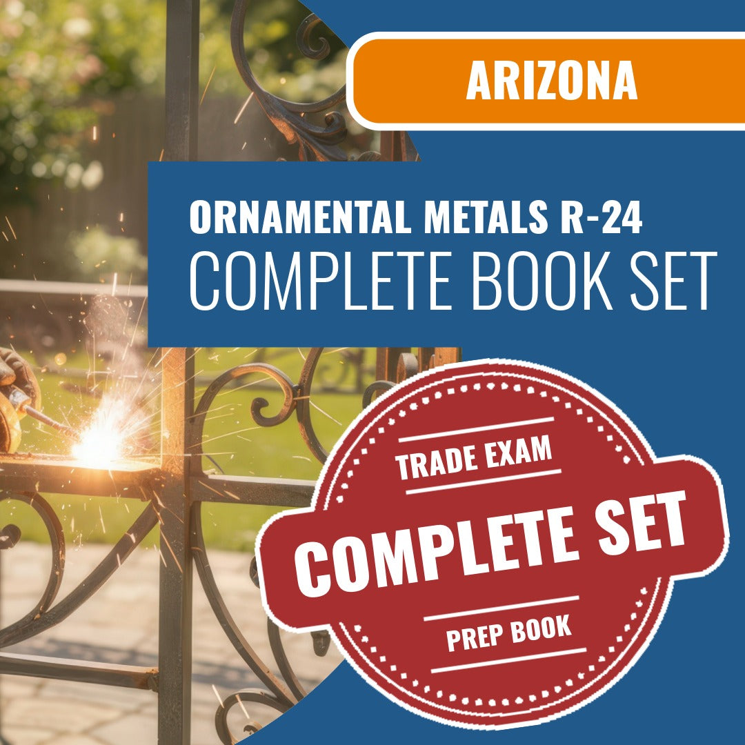 Arizona Ornamental Metals Residential Contractor (R-24) Exam Book Package