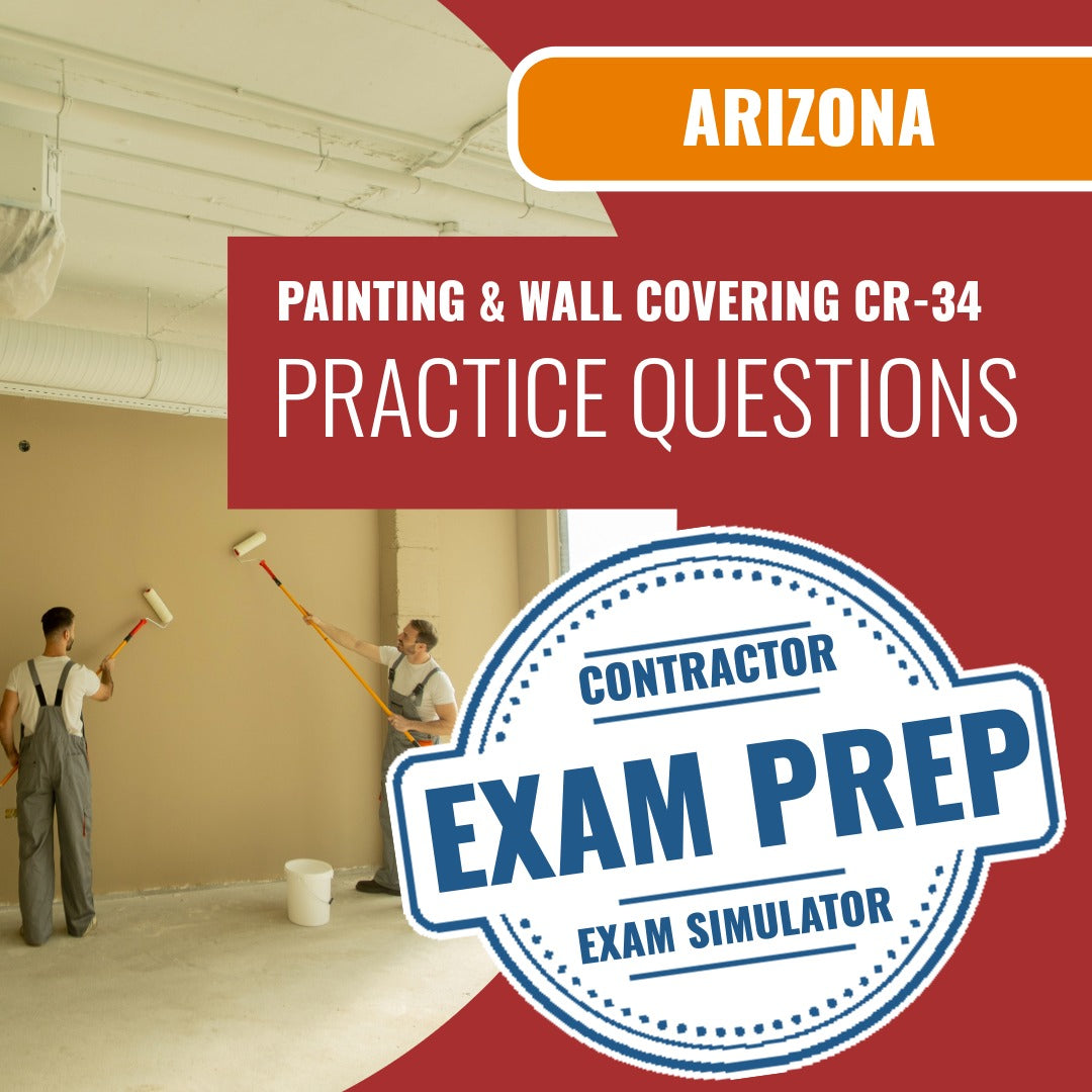 Arizona Painting and Wall Covering Residential/Commercial Contractor (CR-34) Exam - Online Practice Questions