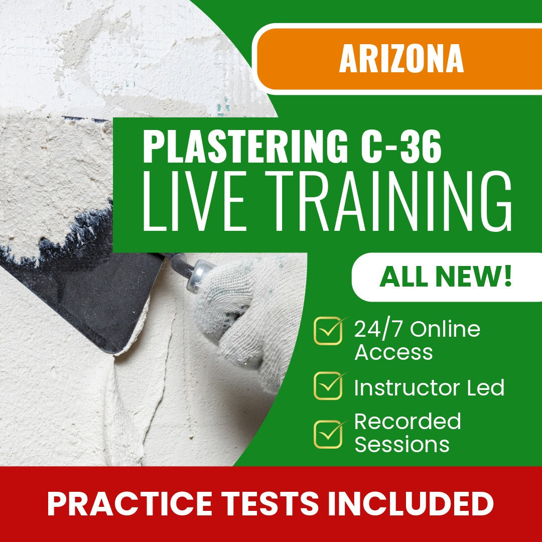 Arizona Plastering Commercial Contractor (C-36) Exam Prep - Live Virtual + Self Study Training