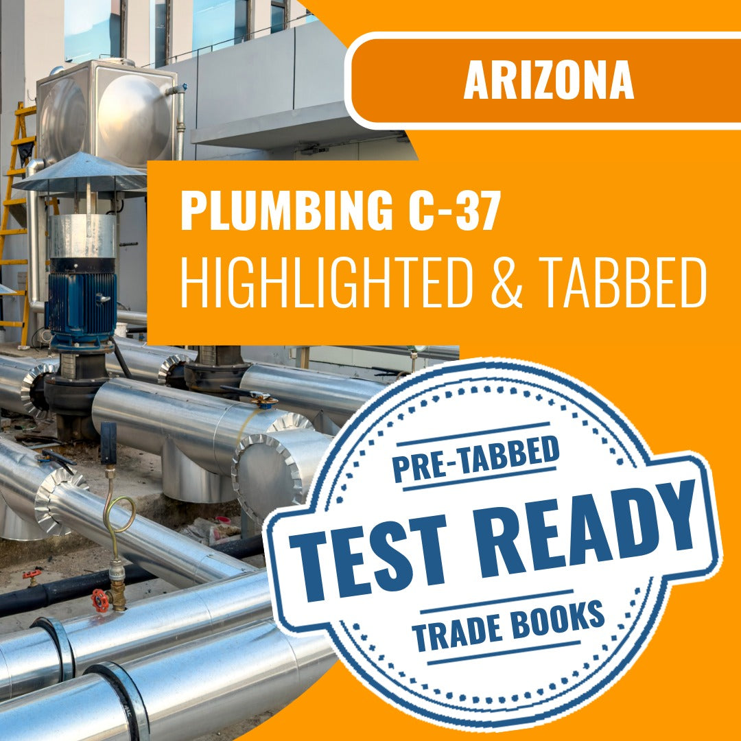 Arizona Plumbing Commercial Contractor (C-37) Highlighted & Tabbed Book Package