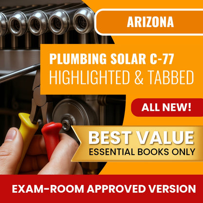 Arizona Plumbing, Including Solar Commercial Contractor (C-77) Highlighted & Tabbed Books Allowed into Exam Package
