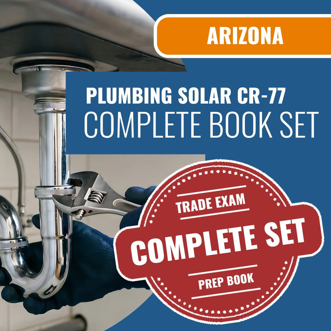 Arizona Plumbing, Including Solar Residential / Commercial Contractor (CR-77) Exam Book Package