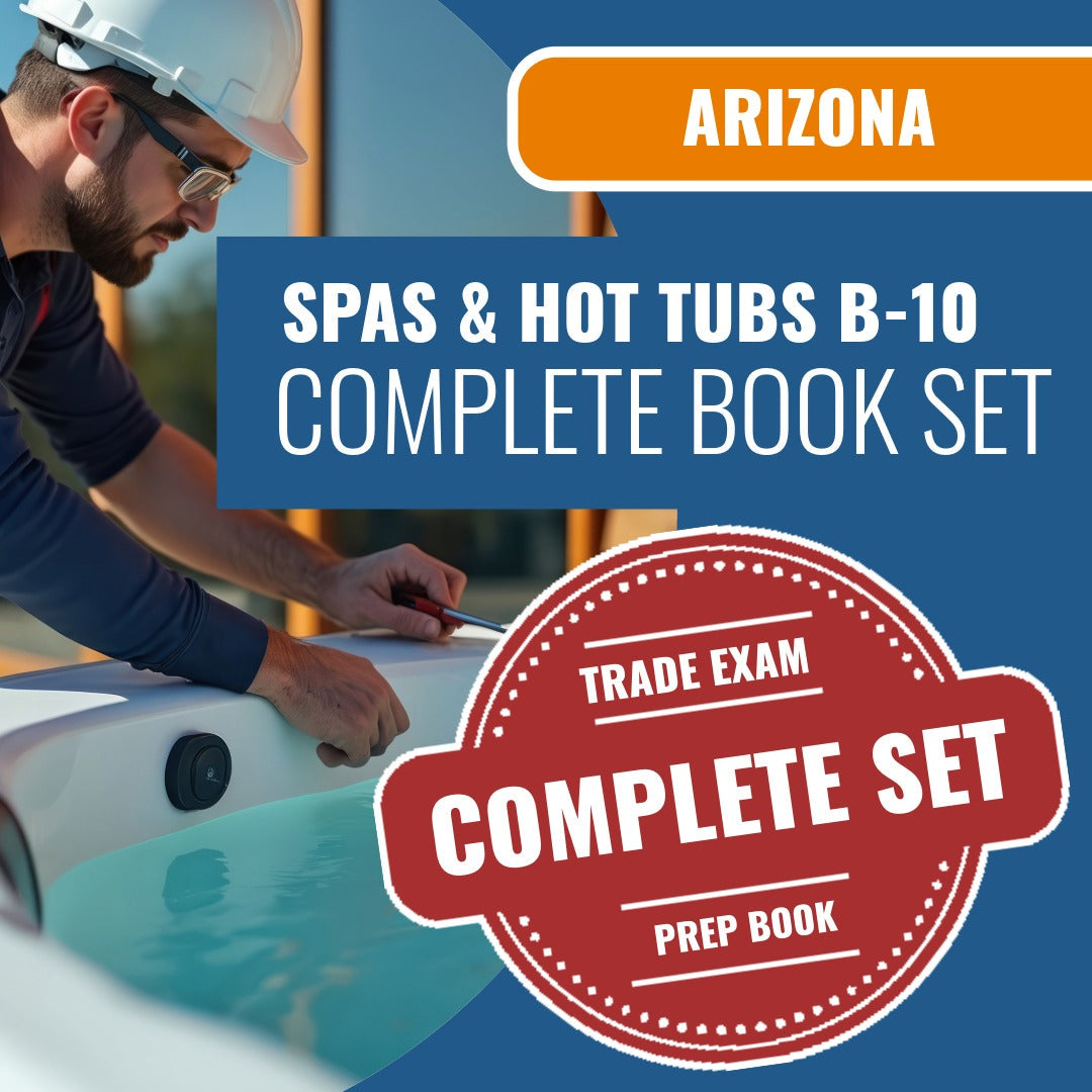 Arizona Premanufactured Spas and Hot Tubs Residential Contractor (B-10) Exam Book Package