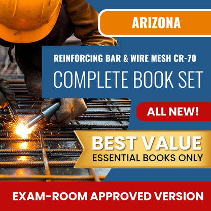 Arizona Reinforcing Bar and Wire Mesh Residential / Commercial Contractor (CR-70) Books Allowed into Exam Package