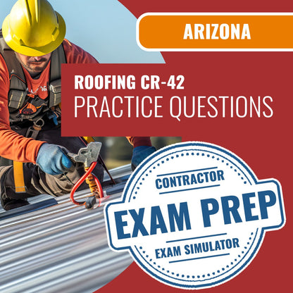 Arizona Roofing Residential/Commercial Contractor (CR-42) Exam - Online Practice Questions