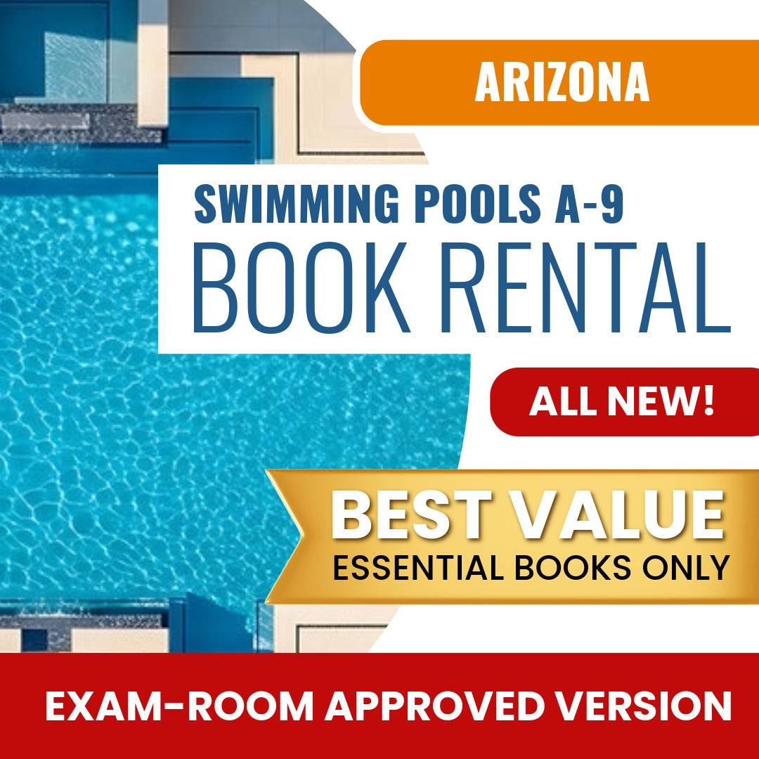 Arizona Swimming Pools Commercial Contractor (A-9)  - Books & Course Rental - Exam Room Approved