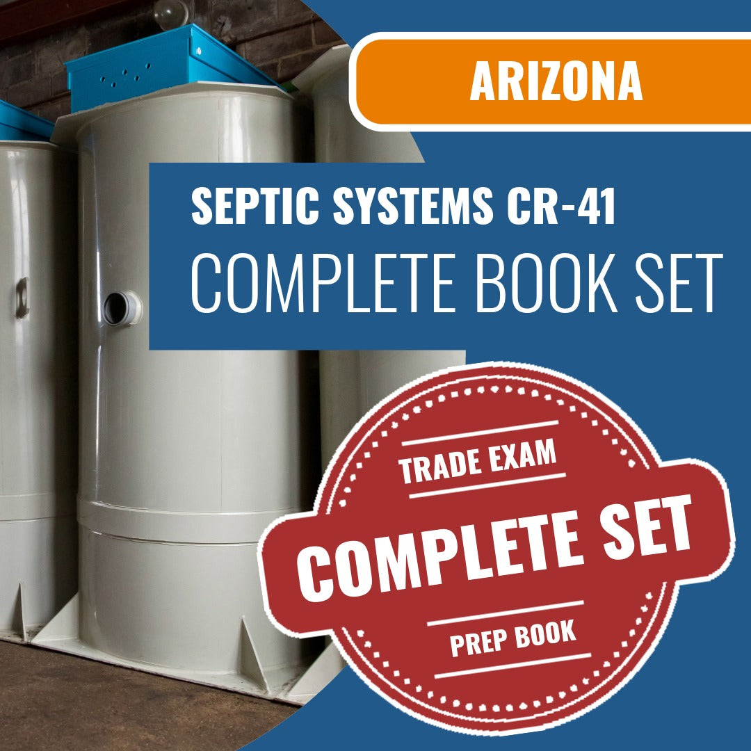 Arizona Septic Tanks and Systems Residential / Commercial Contractor (CR-41) Exam Book Package
