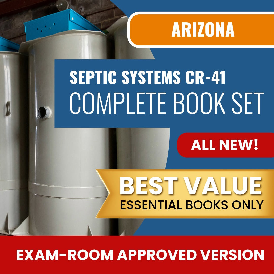 Arizona Septic Tanks and Systems Residential / Commercial Contractor (CR-41) Books Allowed into Exam Package
