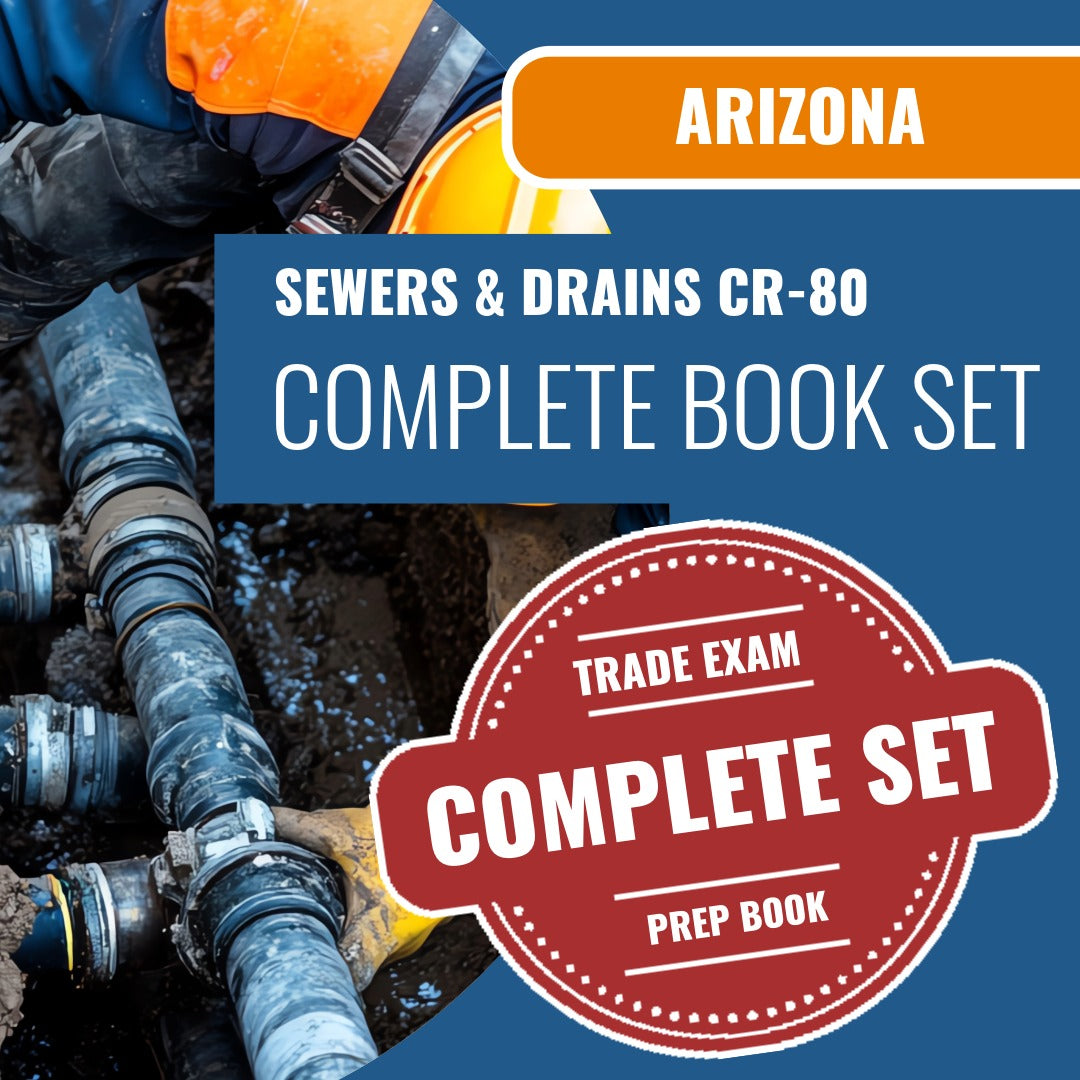 Arizona Sewers, Drains and Pipe Laying Residential / Commercial Contractor (CR-80) Exam Book Package