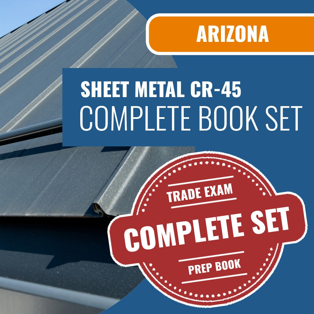 Arizona Sheet Metal Residential / Commercial Contractor (CR-45) Exam Book Package