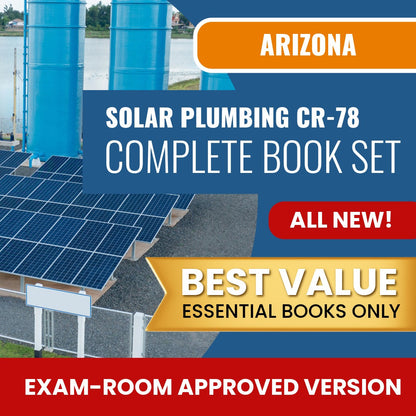 Arizona Solar Plumbing, Liquid Systems Only Residential / Commercial Contractor (CR-78) Books Allowed into Exam Package