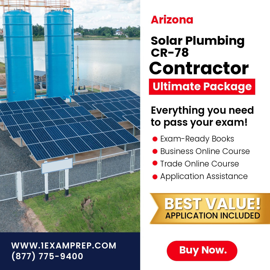 Arizona Solar Plumbing, Liquid Systems Only Residential / Commercial Contractor (CR-78) Ultimate Exam Prep Rental Package