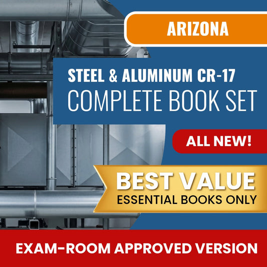 Arizona Steel and Aluminum Erection Residential / Commercial Contractor (CR-17) Books Allowed into Exam Package