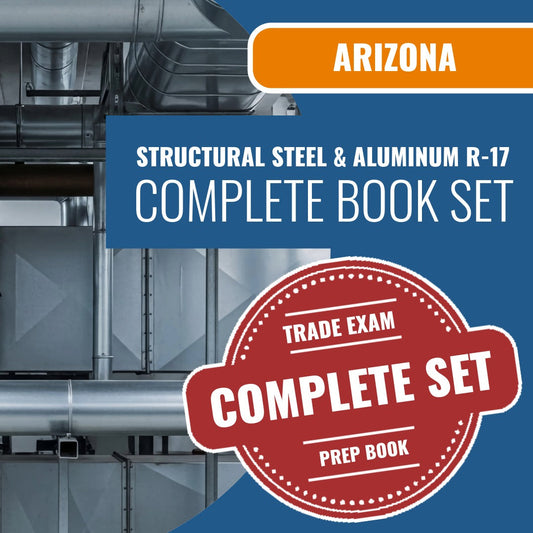 Arizona Structural Steel and Aluminum Residential Contractor (R-17) Exam Book Package