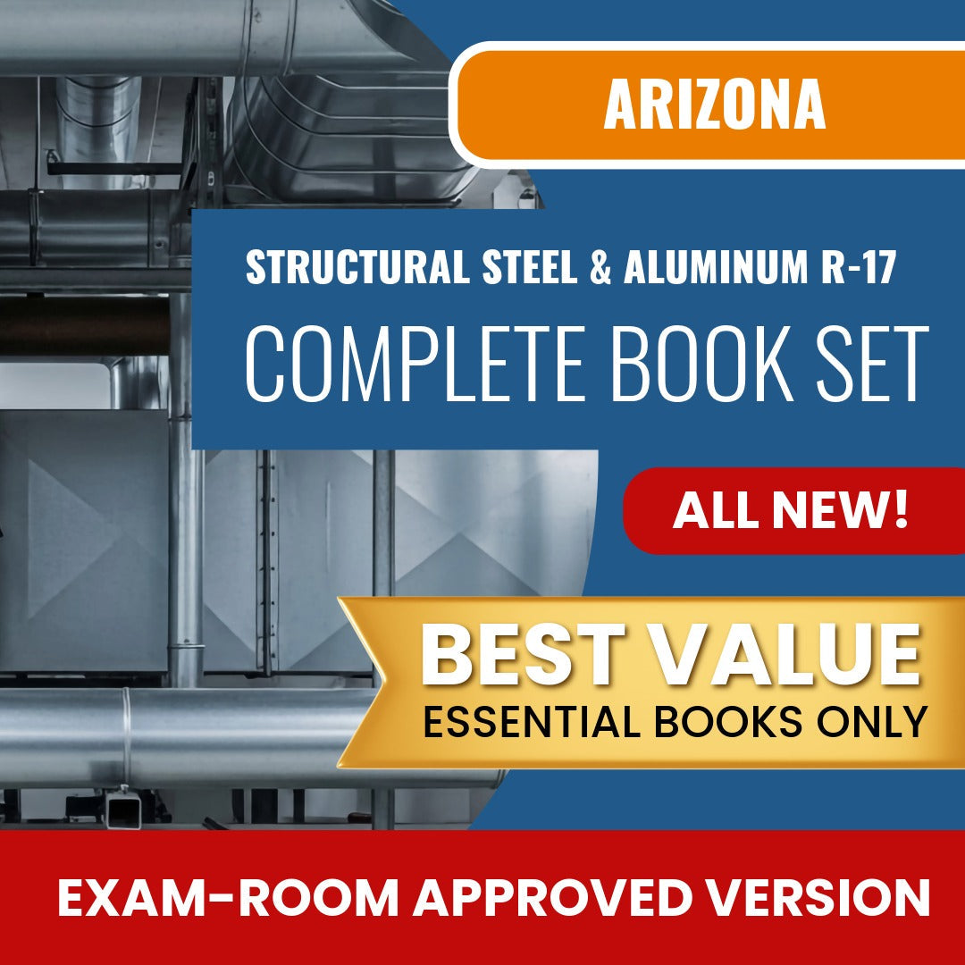 Arizona Structural Steel and Aluminum Residential Contractor (R-17) Books Allowed into Exam Package