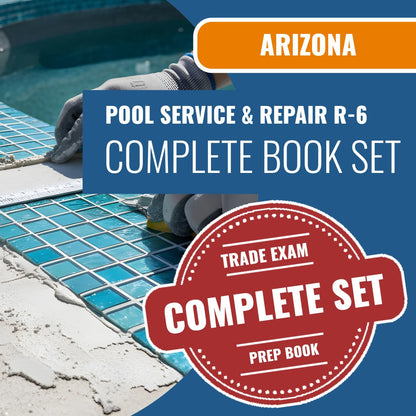 Arizona Swimming Pool Services and Repair Residential Contractor (R-6) Exam Book Package