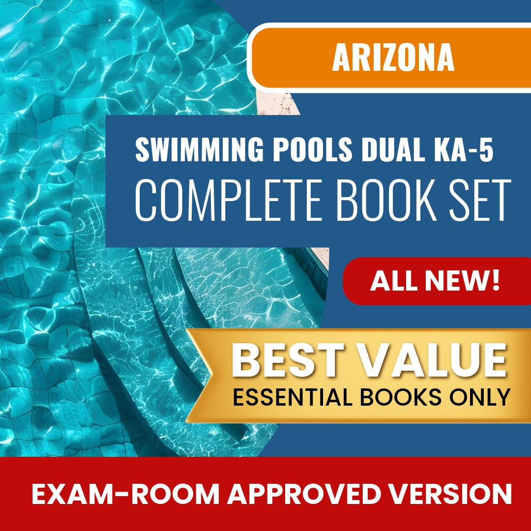 Arizona Swimming Pools Dual Residential / Commercial Contractor (KA-5) Books Allowed into Exam Package