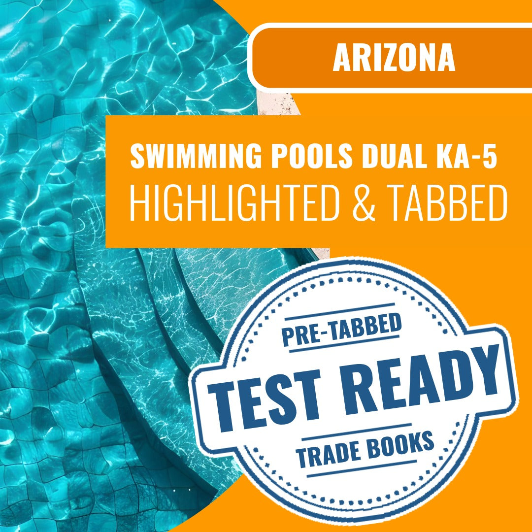 Arizona Swimming Pools Dual Residential / Commercial Contractor (KA-5) Highlighted & Tabbed Book Package